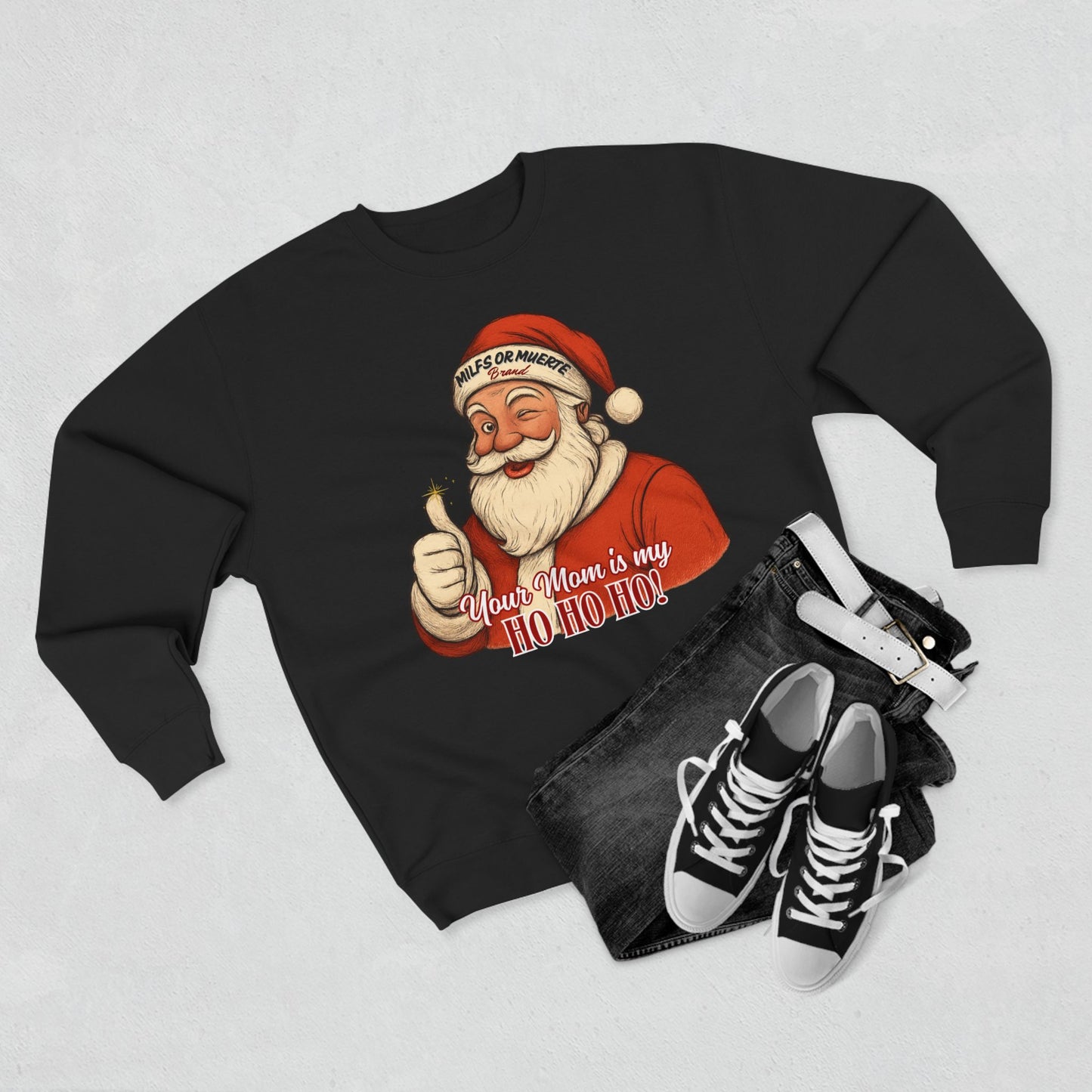 Your Mom is my Ho Ho Ho! Christmas Sweater