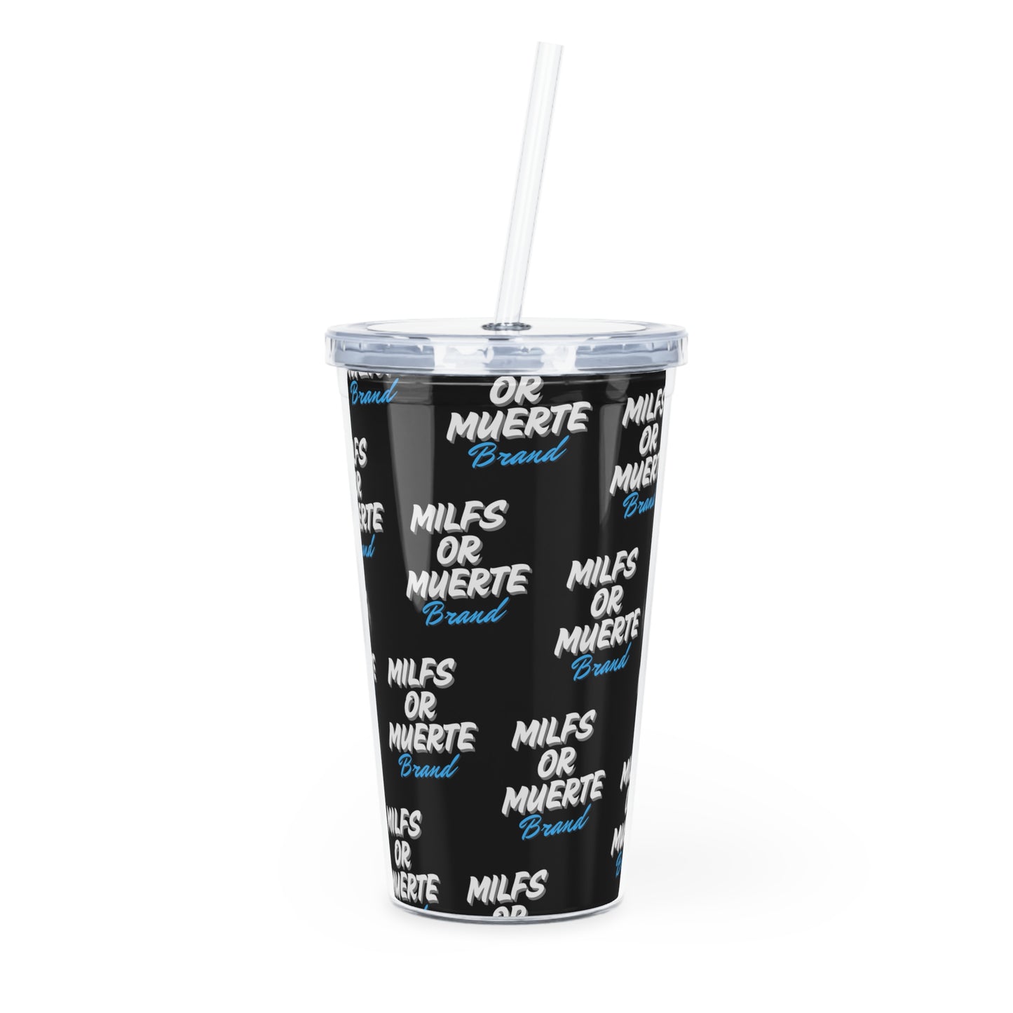Milfs Or Muerte Plastic Tumbler -Blue Print