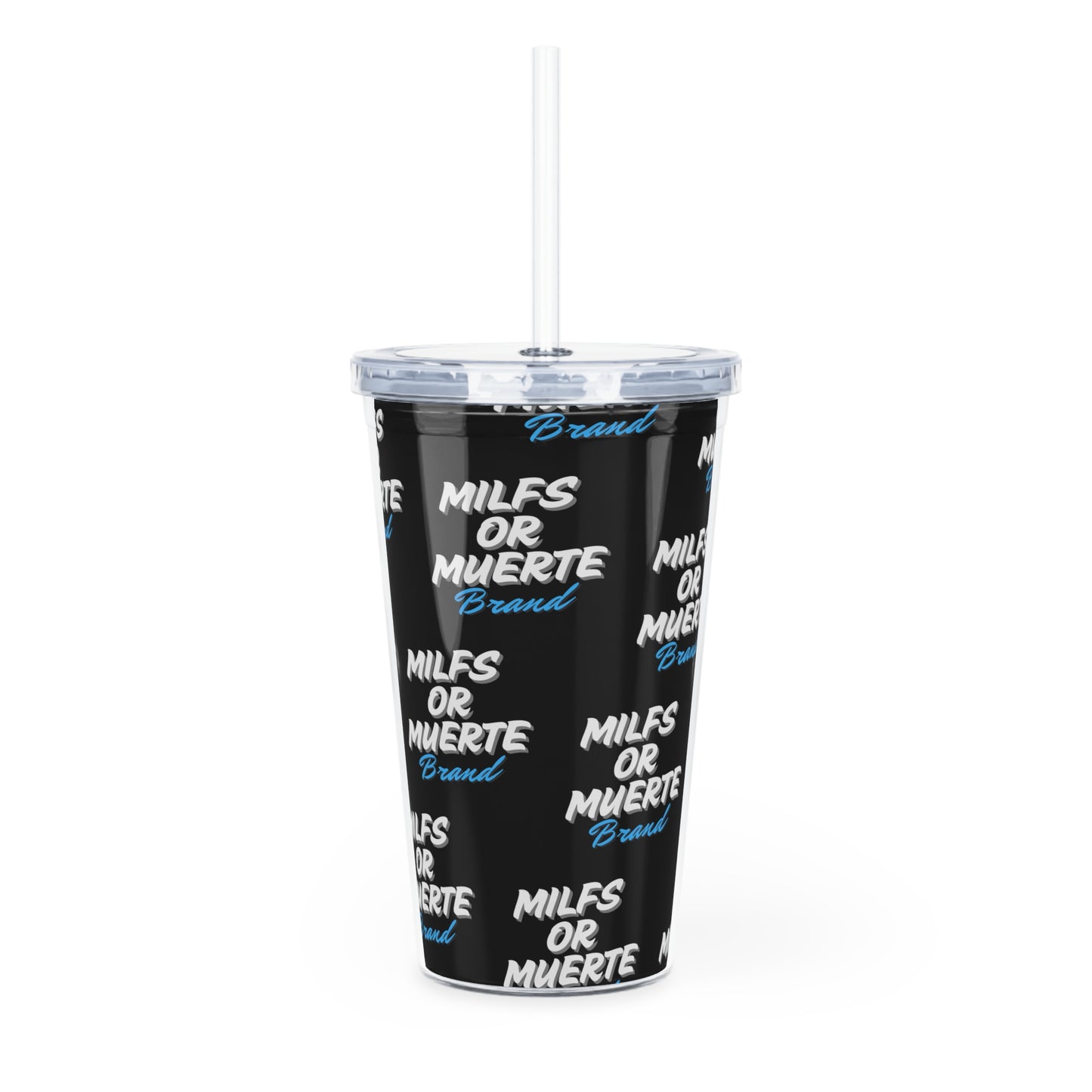 Milfs Or Muerte Plastic Tumbler -Blue Print