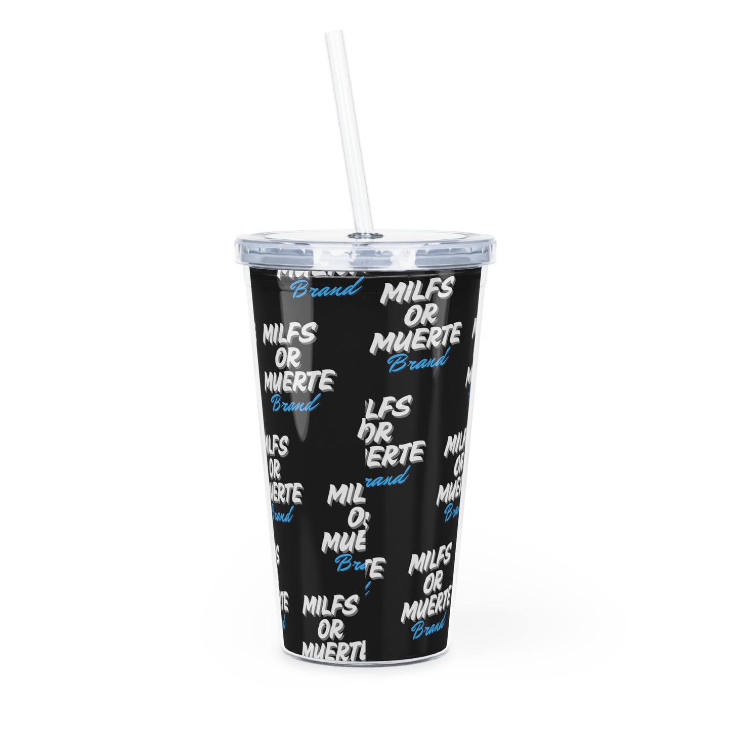 Milfs Or Muerte Plastic Tumbler -Blue Print