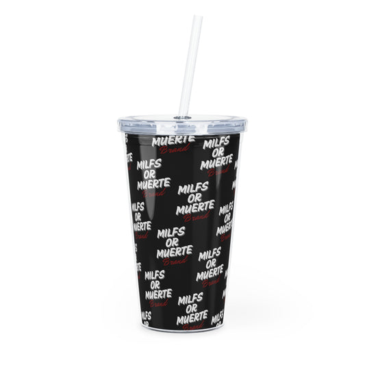 Milfs Or Muerte Tumbler with Straw -Red Print