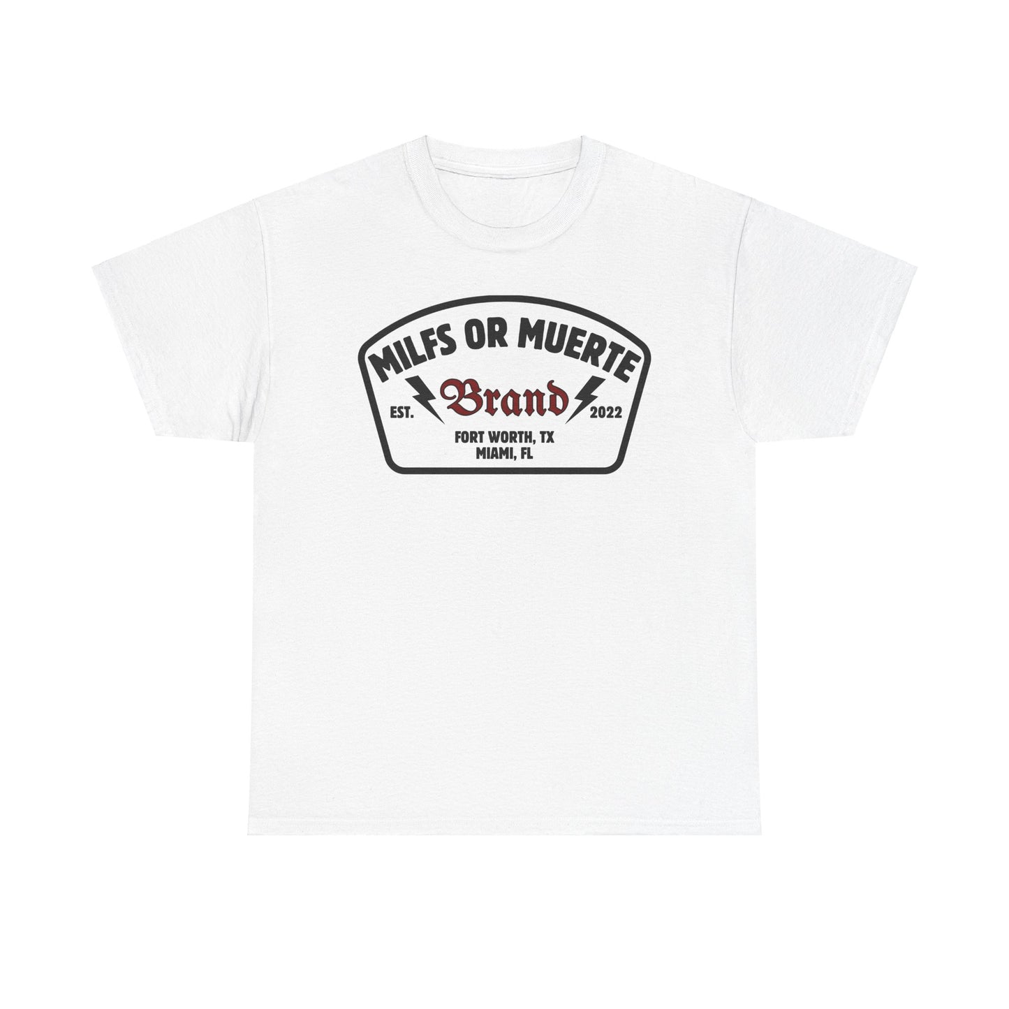 Milfs Or Muerte Unisex Heavy Cotton Tee -Take Advantage of me