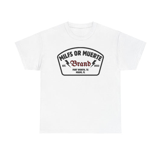 Milfs Or Muerte Unisex Heavy Cotton Tee -Take Advantage of me