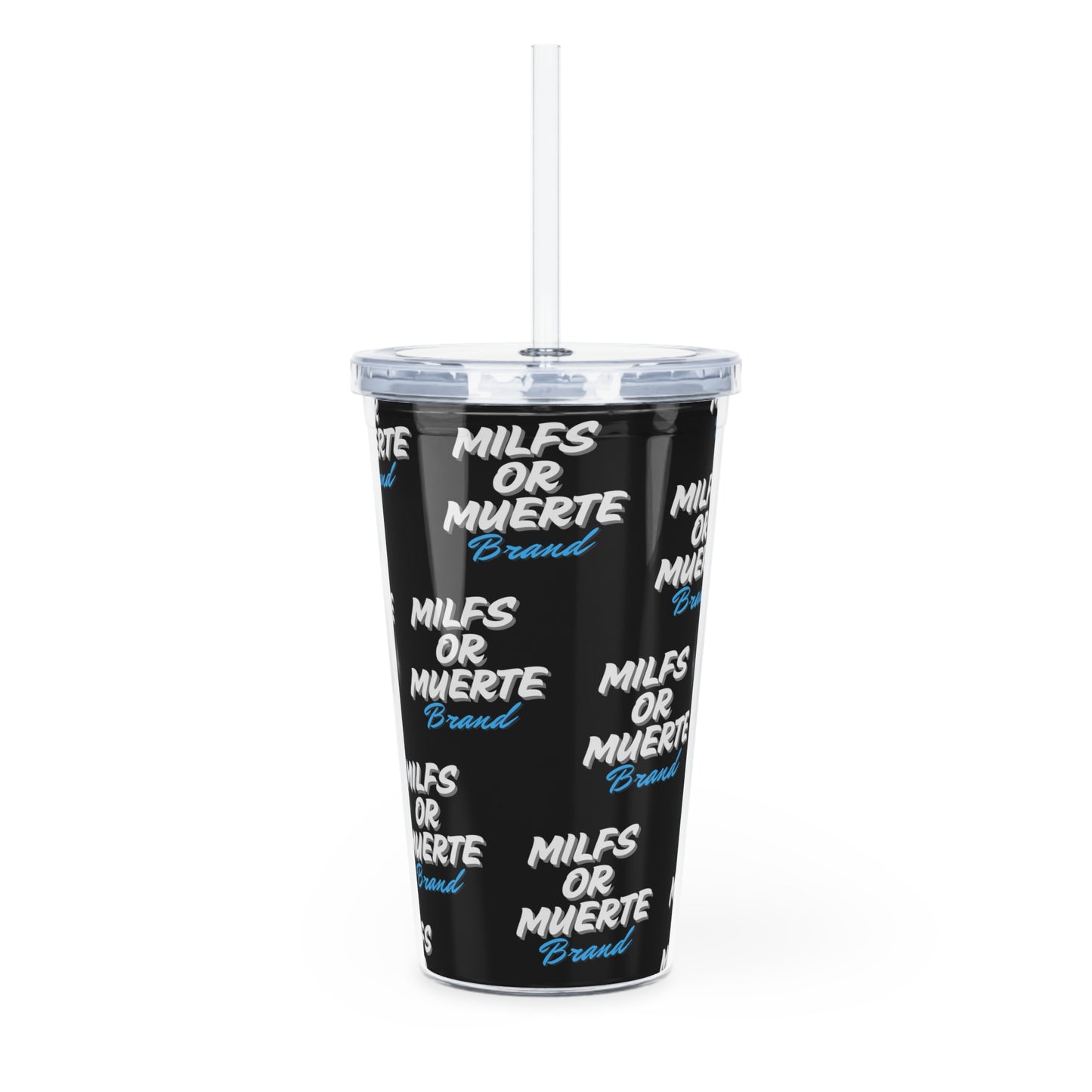 Milfs Or Muerte Plastic Tumbler -Blue Print