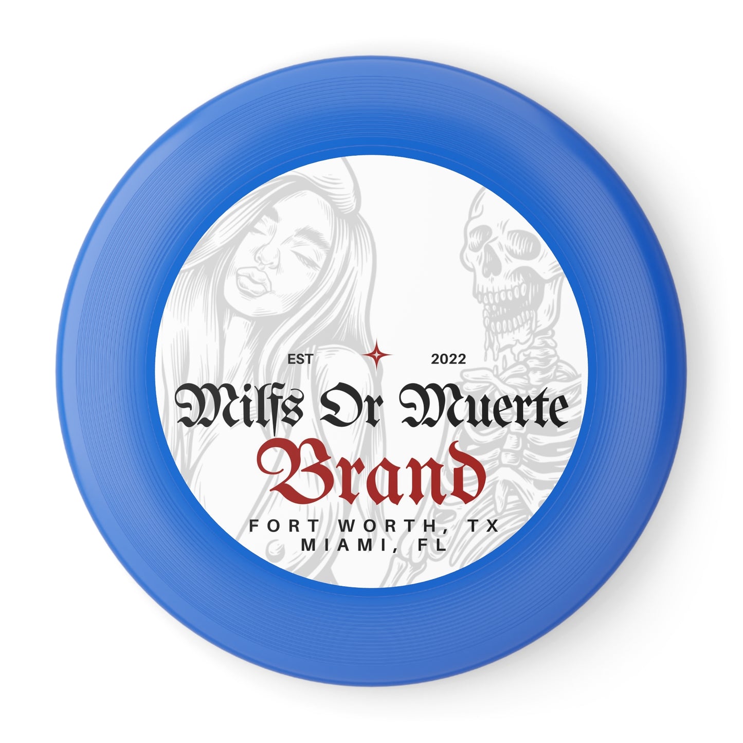 Wham-O Frisbee By Milfs Or Muerte